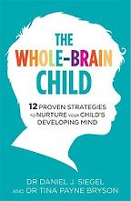 Genevieve Von Lob on Mindful Parenting - The Whole Brain Child by Dr Daniel Seigel & Dr Tina Payne Bryson Genevieve Von Lob on Mindful Parenting - The Whole Brain Child by Dr Daniel Seigel & Dr Tina Payne Bryson