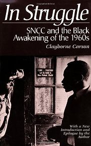 In Struggle by Clayborne Carson In Struggle by Clayborne Carson