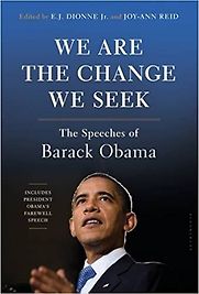 We Are the Change We Seek: The Speeches of Barack Obama by Barack Obama We Are the Change We Seek: The Speeches of Barack Obama by Barack Obama