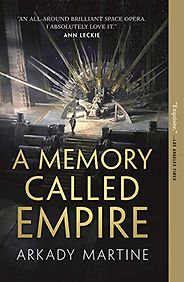 The Best Sci-Fi Mysteries - A Memory Called Empire by Arkady Martine The Best Sci-Fi Mysteries - A Memory Called Empire by Arkady Martine