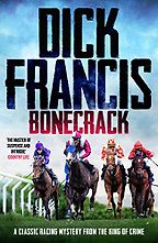 The Best Dick Francis Books - Bonecrack by Dick Francis The Best Dick Francis Books - Bonecrack by Dick Francis