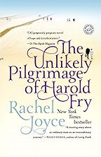 The Best Feel Good Books - The Unlikely Pilgrimage Of Harold Fry by Rachel Joyce