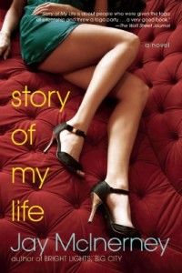 Essential New York Novels - Story of My Life by Jay McInerney