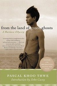 The best books on Describing Burma - From the Land of Green Ghosts by Pascal Koo Thwe