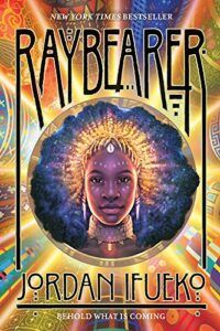 Best West African Fantasy Books for Teenagers - Raybearer by Jordan Ifueko