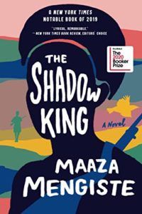 The Best Fiction of 2020: The Booker Prize Shortlist - The Shadow King by Maaza Mengiste