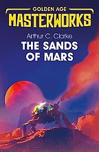 The Best Books by Arthur C. Clarke - The Sands of Mars by Arthur C. Clarke The Best Books by Arthur C. Clarke - The Sands of Mars by Arthur C. Clarke