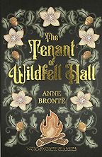 The Tenant of Wildfell Hall by Anne Brontë The Tenant of Wildfell Hall by Anne Brontë