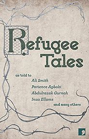The Canterbury Tales: A Reading List - Refugee Tales as told to Ali Smith, Patience Agbabi, Abdulrazak Gurnah and many others