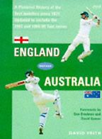 The best books on Cricket - England Versus Australia by David Frith