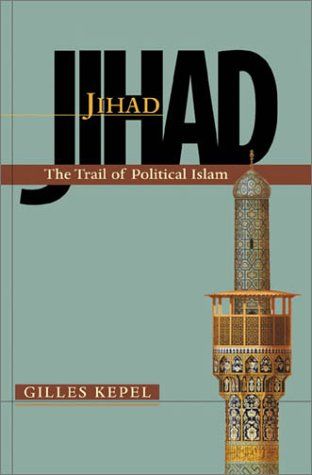 Jihad by Gilles Kepel