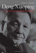 The best books on The World Since 1978 - Deng Xiaoping and the Transformation of China by Ezra Vogel