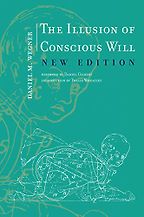 The best books on Evolutionary Psychology - The Illusion of Conscious Will by Daniel M. Wegner The best books on Evolutionary Psychology - The Illusion of Conscious Will by Daniel M. Wegner
