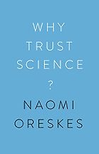 The Best Climate Books of 2019 - Why Trust Science? by Naomi Oreskes
