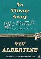 Five Memoirs by Women - To Throw Away Unopened by Viv Albertine Five Memoirs by Women - To Throw Away Unopened by Viv Albertine