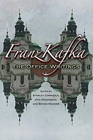 The Best Franz Kafka Books - Franz Kafka: The Office Writings by Franz Kafka (ed. Stanley Corngold, Jack Greenberg, and Benno Wagner)