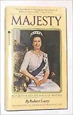 Majesty by Robert Lacey Majesty by Robert Lacey