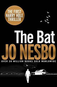 Jo Nesbø recommends the best Norwegian Crime Writing - The Bat by Jo Nesbø