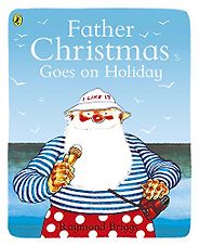 The best books on Christmas - Father Christmas Goes on Holiday by Raymond Briggs The best books on Christmas - Father Christmas Goes on Holiday by Raymond Briggs