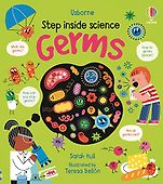 The Best Science Books for Children: the 2023 Royal Society Young People’s Book Prize - Step Inside Science: Germs by Sarah Hull & Teresa Bellon (illustrator)