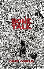 Bone Talk by Candy Gourlay Bone Talk by Candy Gourlay