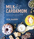 The Best Cookbooks of 2019 - Milk & Cardamom by Hetal Vasavada