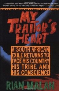 The best books on Post-Apartheid Identity - My Traitor's Heart by Rian Malan