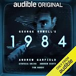 The Best Multi-Voice Audiobooks of 2024 - George Orwell's 1984 (Audiobook Adaptation) by George Orwell & Joe White The Best Multi-Voice Audiobooks of 2024 - George Orwell's 1984 (Audiobook Adaptation) by George Orwell & Joe White