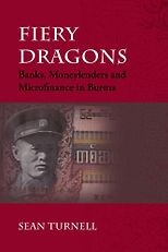The best books on Understanding the Burmese Economy - Fiery Dragons by Sean Turnell