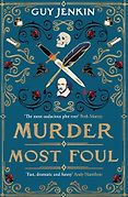 The Funniest Books of 2025 - Murder Most Foul by Guy Jenkin The Funniest Books of 2025 - Murder Most Foul by Guy Jenkin