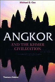 The best books on Cambodia - Angkor and the Khmer Civilization (Ancient Peoples and Places) by Michael D. Coe The best books on Cambodia - Angkor and the Khmer Civilization (Ancient Peoples and Places) by Michael D. Coe