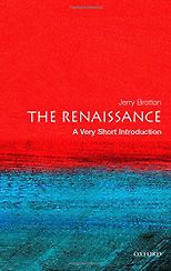 The best books on The Renaissance - The Renaissance by Jerry Brotton