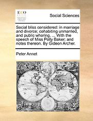 Social Bliss Considered by Peter Annet