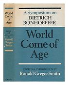 The best books on Religion versus Secularism in History - World Come of Age by Ronald Gregor Smith (editor)