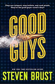 The Best Noir Crime Thrillers - Good Guys by Steven Brust The Best Noir Crime Thrillers - Good Guys by Steven Brust
