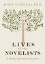 Lives of the Novelists by John Sutherland