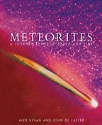 The best books on Meteorites - Meteorites by Alex Bevan and John de Laeter The best books on Meteorites - Meteorites by Alex Bevan and John de Laeter