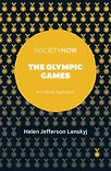 The Olympic Games: A Critical Approach by Helen J Lenskyj