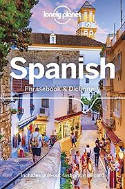 Lonely Planet Spanish Phrasebook & Dictionary by Cristina Hernandez Montero & Marta Lopez