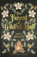 Epistolary Novels - The Tenant of Wildfell Hall by Anne Brontë Epistolary Novels - The Tenant of Wildfell Hall by Anne Brontë