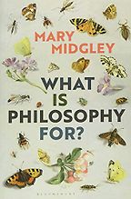 The Best Philosophy Books by Women - What Is Philosophy for? by Mary Midgley The Best Philosophy Books by Women - What Is Philosophy for? by Mary Midgley