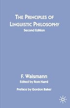 The best books on Wittgenstein - The Principles of Linguistic Philosophy by Friedrich Waismann The best books on Wittgenstein - The Principles of Linguistic Philosophy by Friedrich Waismann
