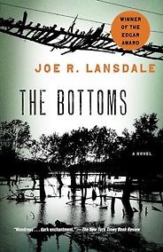 The Best Noir Novels - The Bottoms by Joe R. Lansdale The Best Noir Novels - The Bottoms by Joe R. Lansdale