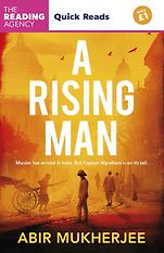 Quick Reads - A Rising Man (Quick Reads) by Abir Mukherjee Quick Reads - A Rising Man (Quick Reads) by Abir Mukherjee