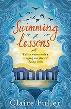 Swimming Lessons by Claire Fuller Swimming Lessons by Claire Fuller