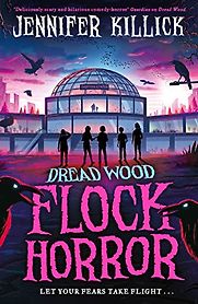 Flock Horror by Jennifer Killick Flock Horror by Jennifer Killick