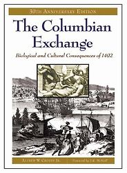 The best books on Native Americans and Colonisers - The Columbian Exchange by Alfred W Crosby Jr The best books on Native Americans and Colonisers - The Columbian Exchange by Alfred W Crosby Jr
