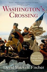 Washington's Crossing by David Hackett Fischer Washington's Crossing by David Hackett Fischer