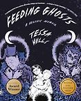Pulitzer Prize-Winning Autobiographies and Memoirs - Feeding Ghosts: A Graphic Memoir by Tessa Hulls Pulitzer Prize-Winning Autobiographies and Memoirs - Feeding Ghosts: A Graphic Memoir by Tessa Hulls