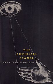 The Empirical Stance by Bas van Fraassen The Empirical Stance by Bas van Fraassen